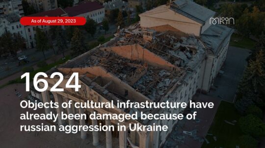 1624 objects of cultural infrastructure have already been damaged in Ukraine because of russian aggression